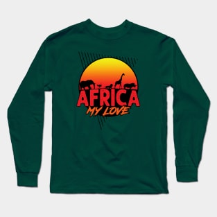 Africa My Love Long Sleeve T-Shirt